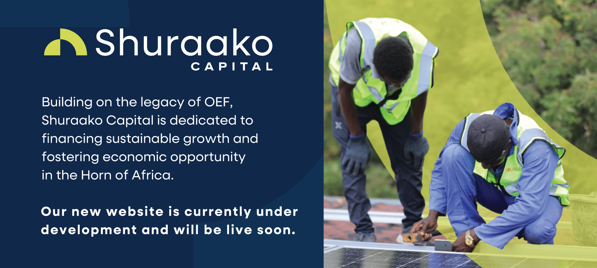 New logo for Shuraako Capital teaser text and a photo of 2 men on a rooftop in Mogadishu installing solar panels.