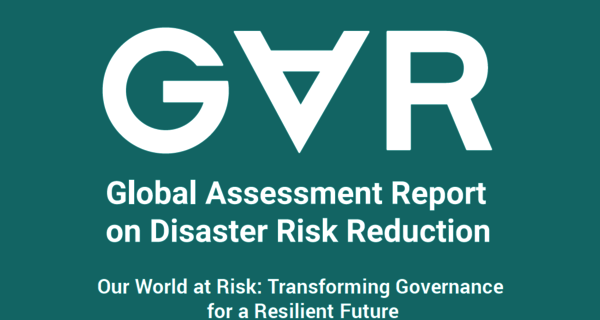 Global Assessment Report on Disaster Risk Reduction