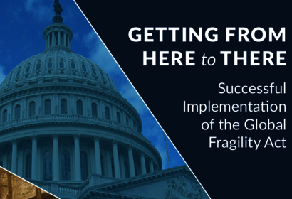 Getting from Here to There: Successful Implementation of the Global Fragility Act